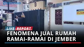 Fenomena Jual Rumah Ramai-Ramai di Jember, Ungkapan Protes Warga Perumahan Karena Merasa Terisolir