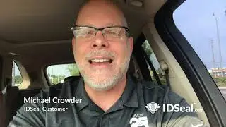IDSeal Customer Michael Crowder