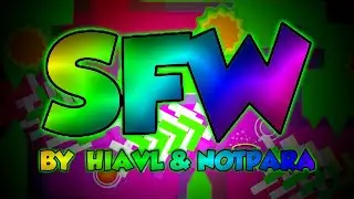 [Mobile] SFW (By Hiavl & NotPara) | Geometry Dash