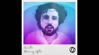 Haisten - Morning After (Official Audio)