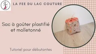 Tutoriel couture pour d&eacute;butante : Sac &agrave; gouter