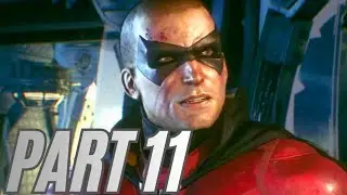 BATMAN ARKHAM KNIGHT FULL GAMEPLAY WALKTHROUGH PART 11 - ROBIN