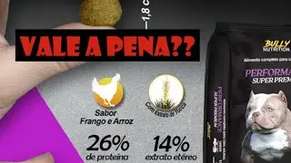 Ra&ccedil;&atilde;o BULLY NUTRITION &eacute; boa? Vale a pena? | Assista at&eacute; o final | #pitbull #pitmonster #pets 