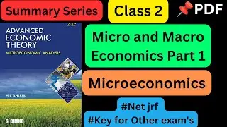 Micro and Macro Economics Summary Part 1 | H.L. Ahuja |  Advanced Economic Theory | NET JRF & UPSC