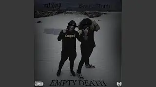 EMPTY DEATH