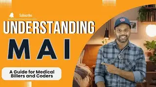 Understanding MAI: A Guide for Medical Billers and Coders