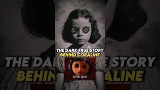 True Story Behind Coraline: The Dark Tale of a Norwegian Girl&rsquo;s Tragic Life