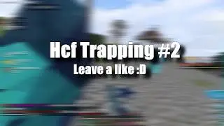 HCF Trapping #2 (Elevator trap)