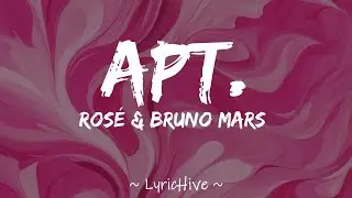 ROS&Eacute; & Bruno Mars &ndash; APT.  (Lyrics) [4K Lyric Video] {Romanized}