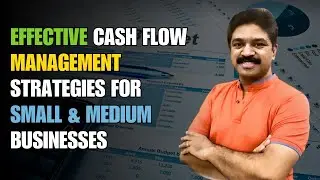 Effective Cash Flow Management Strategies for Small & Medium Businesses | CA Raja Classes