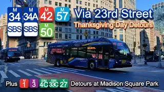 NYCT Bus: M34, M34A, M42, M50, M57 via 23rd Street Crosstown at Madison Square Park & More!