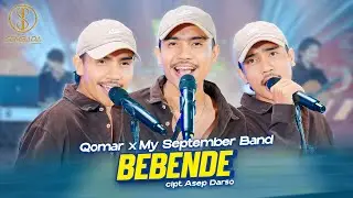 BEBENDE - QOMAR X MY SEPTEMBER BAND (OFFICIAL LIVE MUSIC VIDEO)