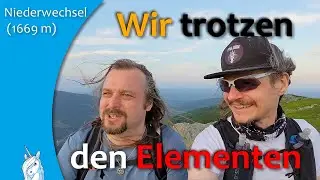 Den Elementen trotzen - Niederwechsel von Mönichkirchen aus - Wandern in Niederösterreich/Steiermark