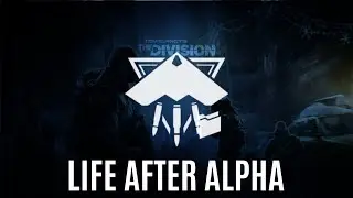 The Division: Life After Alpha | Banshee DPS Build | Alpha Alternative [Part 1]