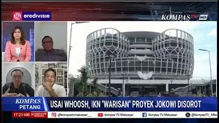 Usai Whoosh  Kini IKN Warisan Proyek Jokowi Disorot Media Asing