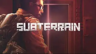 Subterrain #20 Новый рюкзак фонарь и броня