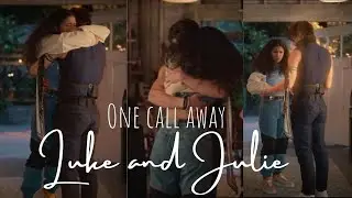One call away Luke and Julie