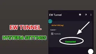 How to setup Ew Tunnel Hysteria settings