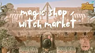 welcome to the magic shop | let's build a witch market | animal crossing: new horizons speed build