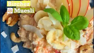 Bircher Muesli | My Recipe Project