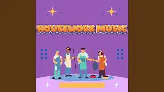 Chill Housework Beat