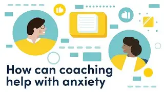Anxiety coaching | How coaching can help with anxiety