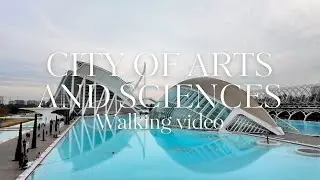 4K Walking in City of Arts and Sciences & Christmas Fair in Vibrant Valencia
