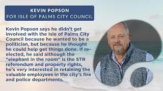 2023 Isle of Palms City Council Election: Kevin Popson (Candidate for Re-election)