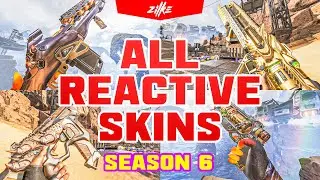 ALL REACTIVE SKINS SEASON 6 GAMEPLAY 😍😍😍 &times; Apex Legends