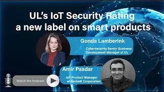 UL's IoT Security Rating, a new Label on Smart Products