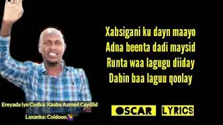 quot;Xabsigani ku dayn maayoAdna beenta dadimaysidRunta waa lagugu diidayDabin baa laguu qoolay