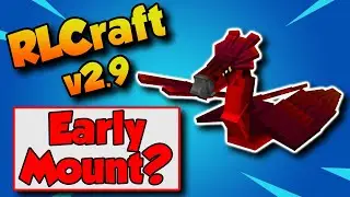 RLCraft 2.9 Amphithere Taming 🐦 Early Flying Mount In RLCraft 2.9