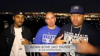 SLOAN BONE MO THUGS & THE ROWDOGGS