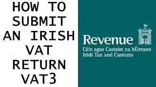 Как подать ирландскую декларацию НДС (VAT3)