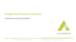 Acheron's Camunda Connector for GCP Cloud Spanner - Create Table: A Developer's Walkthrough