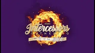 Intercessors Gathering Day 2 - Afternoon session