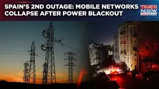 Spain 2nd Outage: Weeks After Power Blackout Plunged Nation Into Darkness, Mobile Networks Collapse