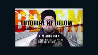 2020 TUTORIAL - BDSM by Kim Andersen