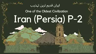 History of Iran (Persia) Urdu part-2 | Beginning of Persia  history in Urdu