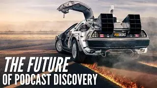 The Future of Podcast Discovery with Kal Amin and Dan Daugherty