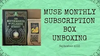 MUSE MONTHLY SUBSCRIPTION BOX Unboxing!  Books & Tea!  September 2015