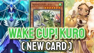 New WAKE CUP !!🍵 YGOPRO - WAKE CUP! Kuro | Prediction Princess Jan.2026 | New Card