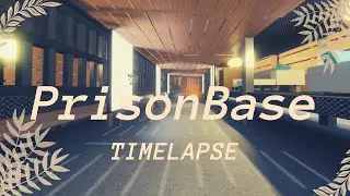 PrisonBase - Build Timelapse - Scp3008 Roblox