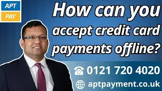 HOW CAN YOU ACCEPT CREDIT PAYMENTS OFFLINE?