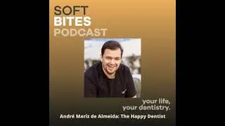 Andr&eacute; Mariz de Almeida: The Happy Dentist