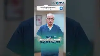 Bladder Cancer Symptoms You Shouldn&rsquo;t Ignore