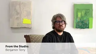 In The Studio: Benjamin Terry