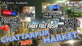 Chattarpur Delhi Market (All Shops Available) Sabji Mandi #chattarpur #market #vlogs