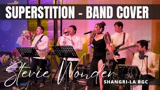 SUPERSTITION - STEVIE WONDER - Shangri-La the Fort, BGC - Party Band Cover Feat. RYLE