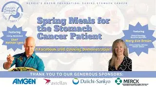 Spring Meals for the Stomach Cancer Patient | May 2024